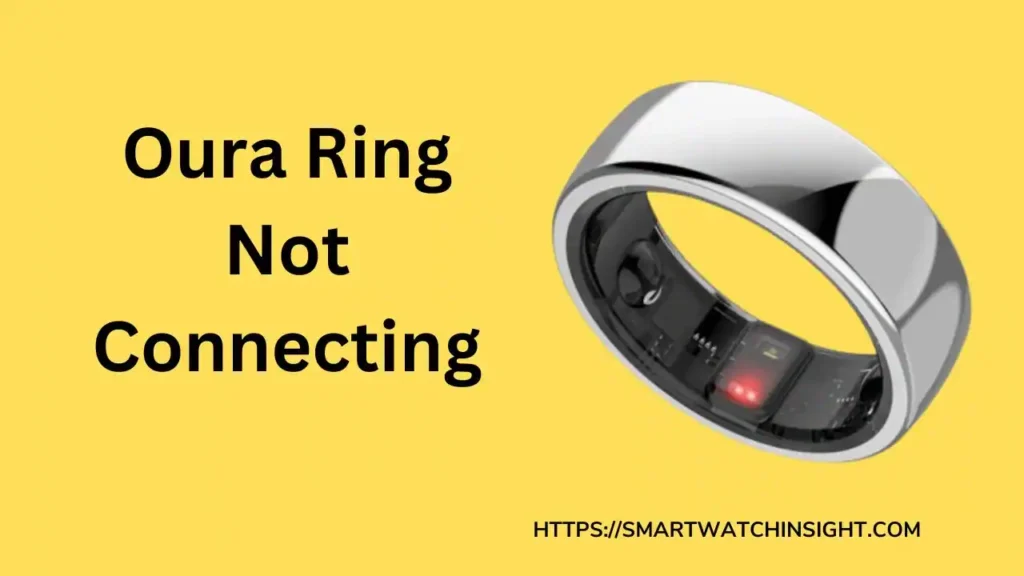 Oura Ring Not Connecting