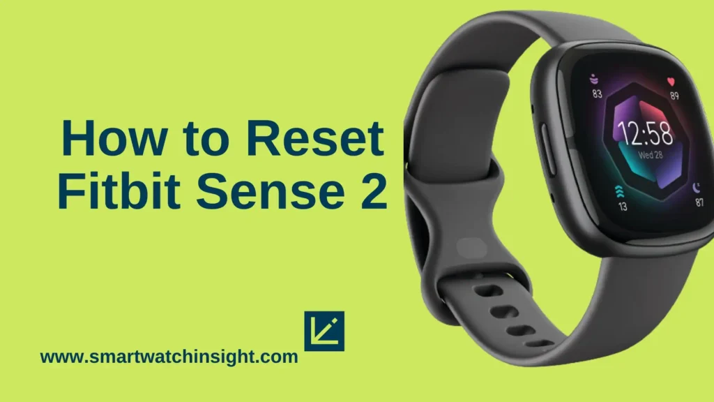 How to Reset Fitbit Sense 2  
