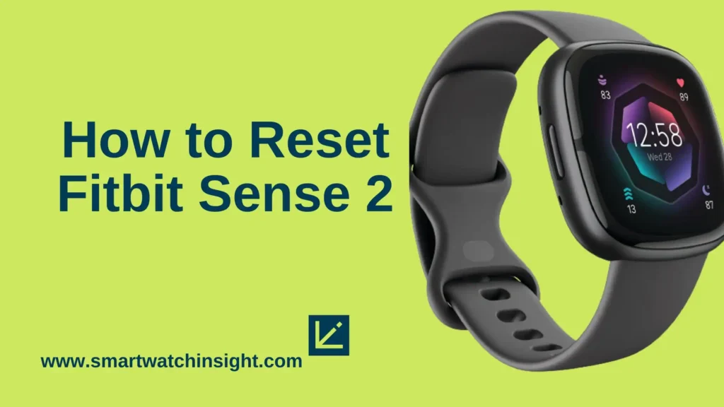 How to Reset Fitbit Sense 2