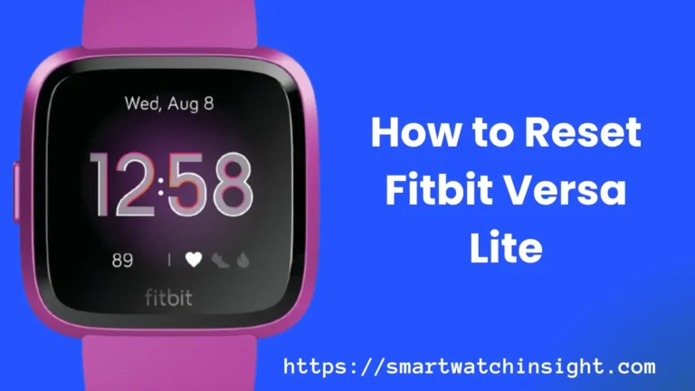 How to Reset Fitbit Versa Lite: Easy Step-by-Step Guide How to Reset Fitbit Versa Lite