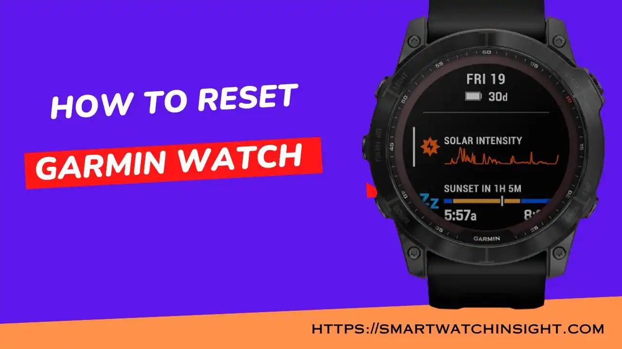 How to Reset Garmin Watch