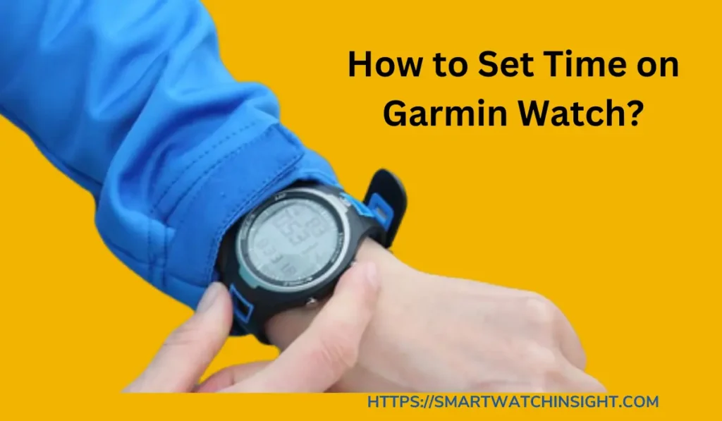 How to Set Time on Garmin Watch