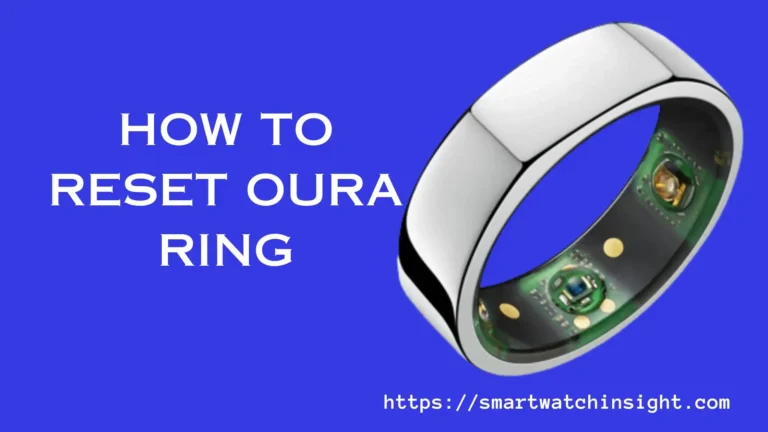 How to Reset Oura Ring: The Easy Way to Start Fresh How to Reset Oura Ring