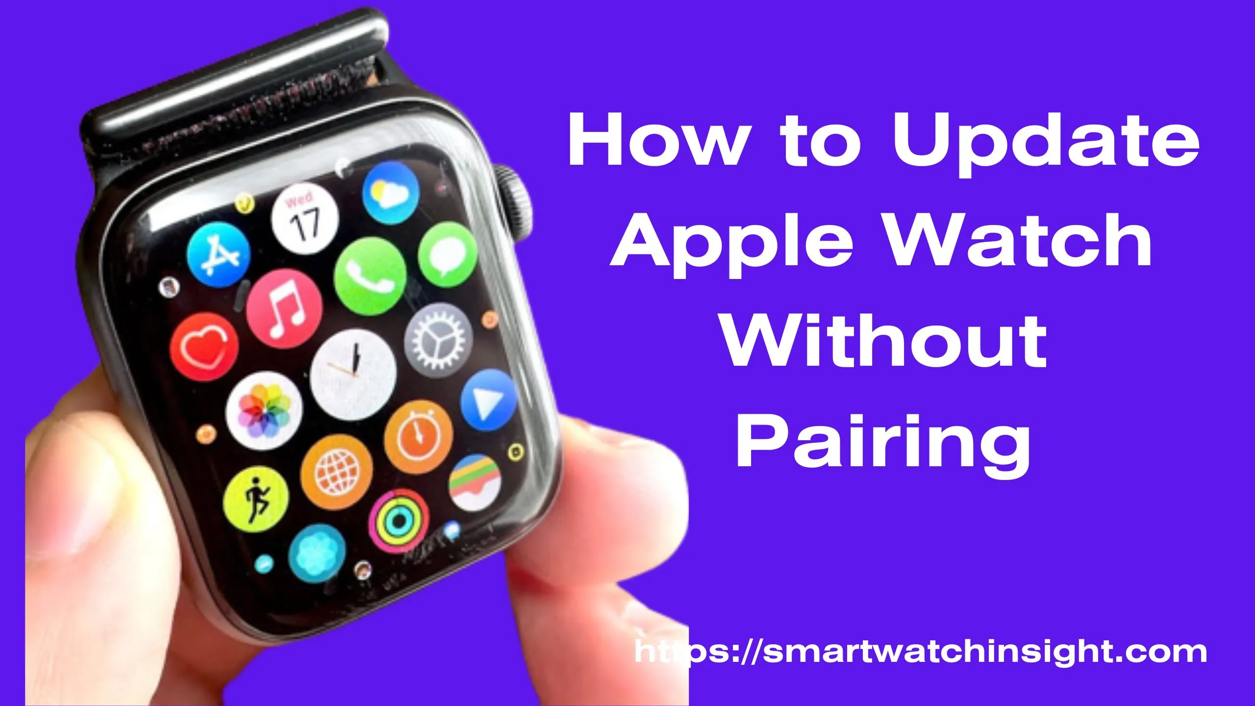 How to Update Apple Watch Without Pairing
