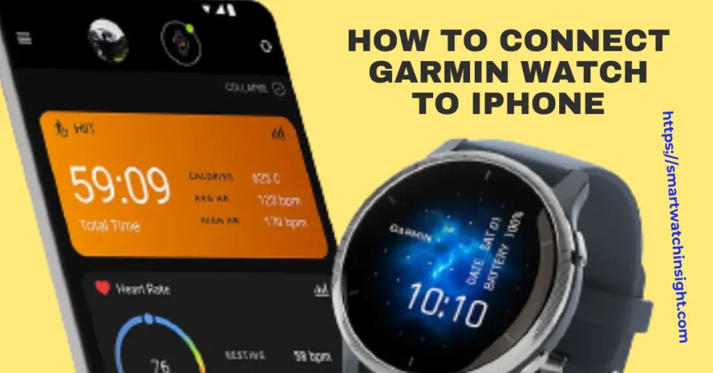 How to Connect Garmin Watch to iPhone
