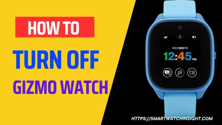 How to Turn Off Gizmo Watch: A Comprehensive Guide How to Turn Off Gizmo Watch