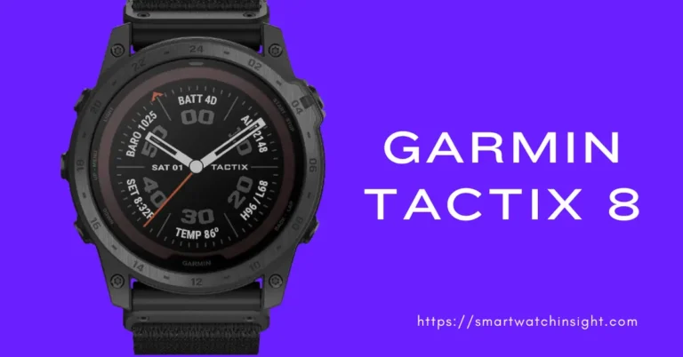 Garmin Tactix 8 Just Launched – The Ultimate Tactical Smartwatch for Military & Outdoor Enthusiasts Garmin Tactix 8 AMOLED display and solar charging tactical smartwatch