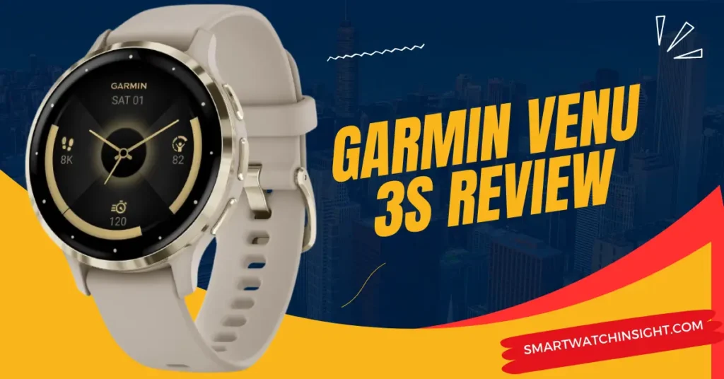 Garmin Venu 3S Review