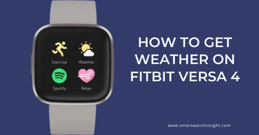 How to Get Weather on Fitbit Versa 4