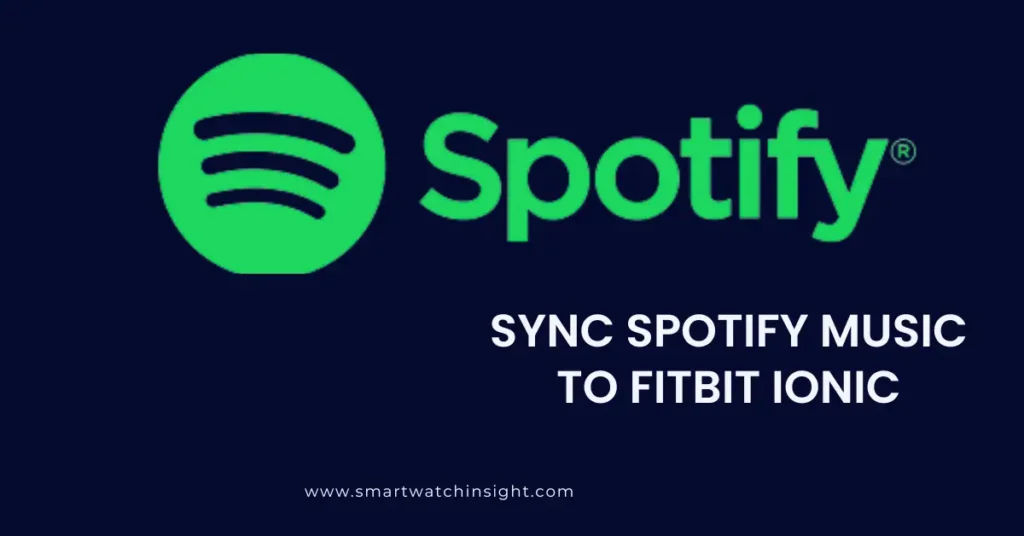 Sync Spotify Music to Fitbit Ionic