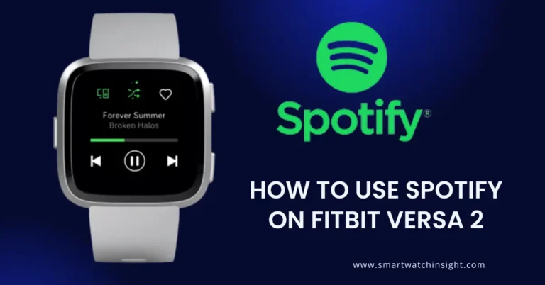 How to Use Spotify on Fitbit Versa 2: Easy Steps & Tricks How to Use Spotify on Fitbit Versa 2