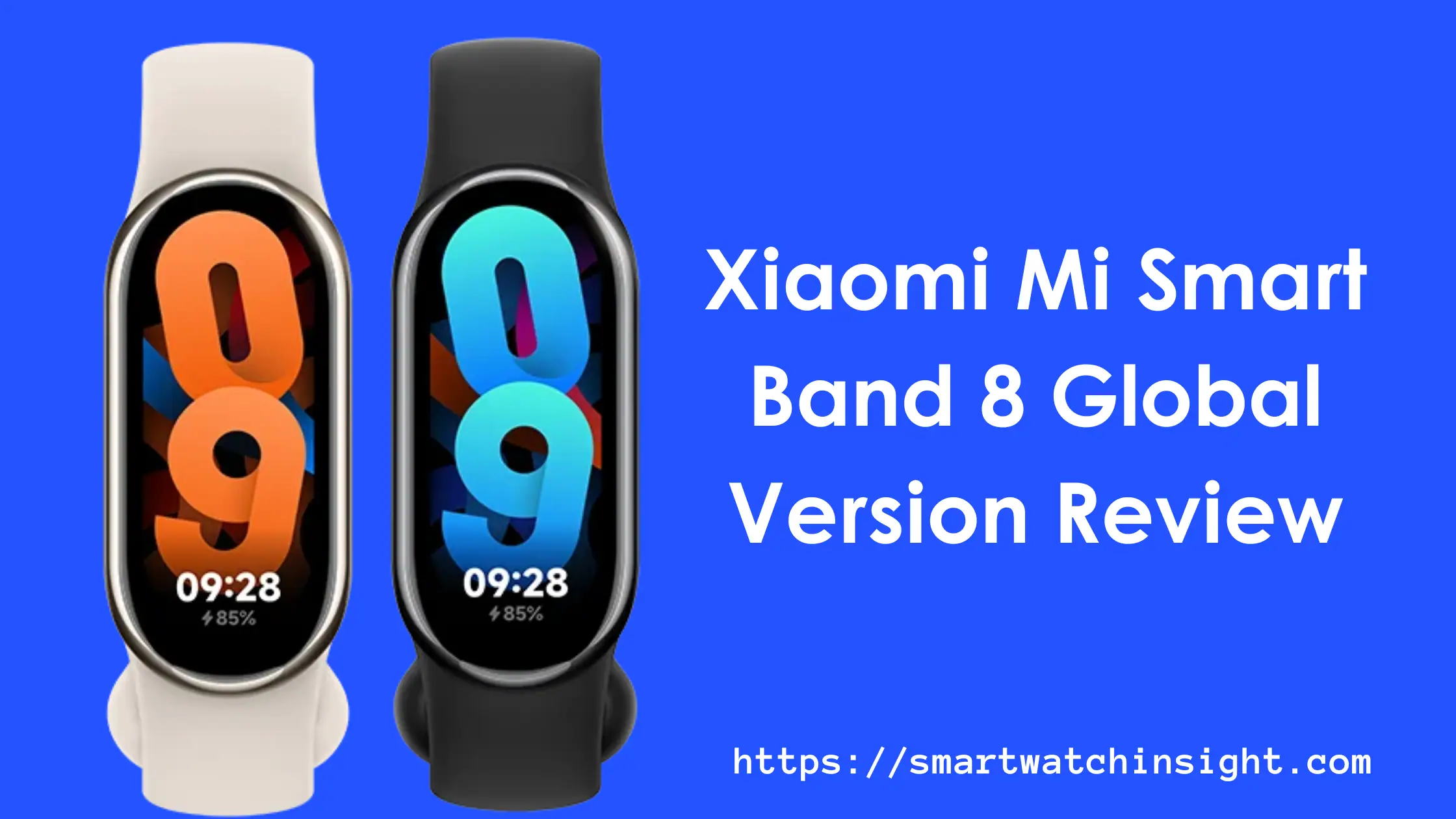 Xiaomi Mi Smart Band 8 Global Version Review
