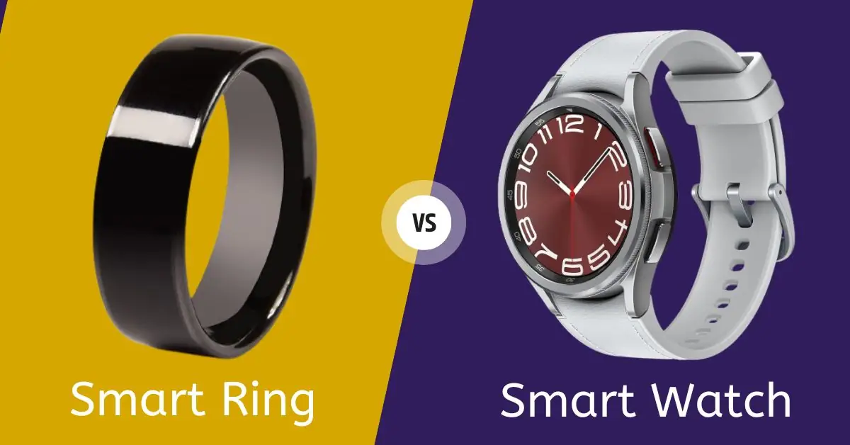 Smart Ring vs Smartwatch: A Comprehensive Guide to Wearable Tech