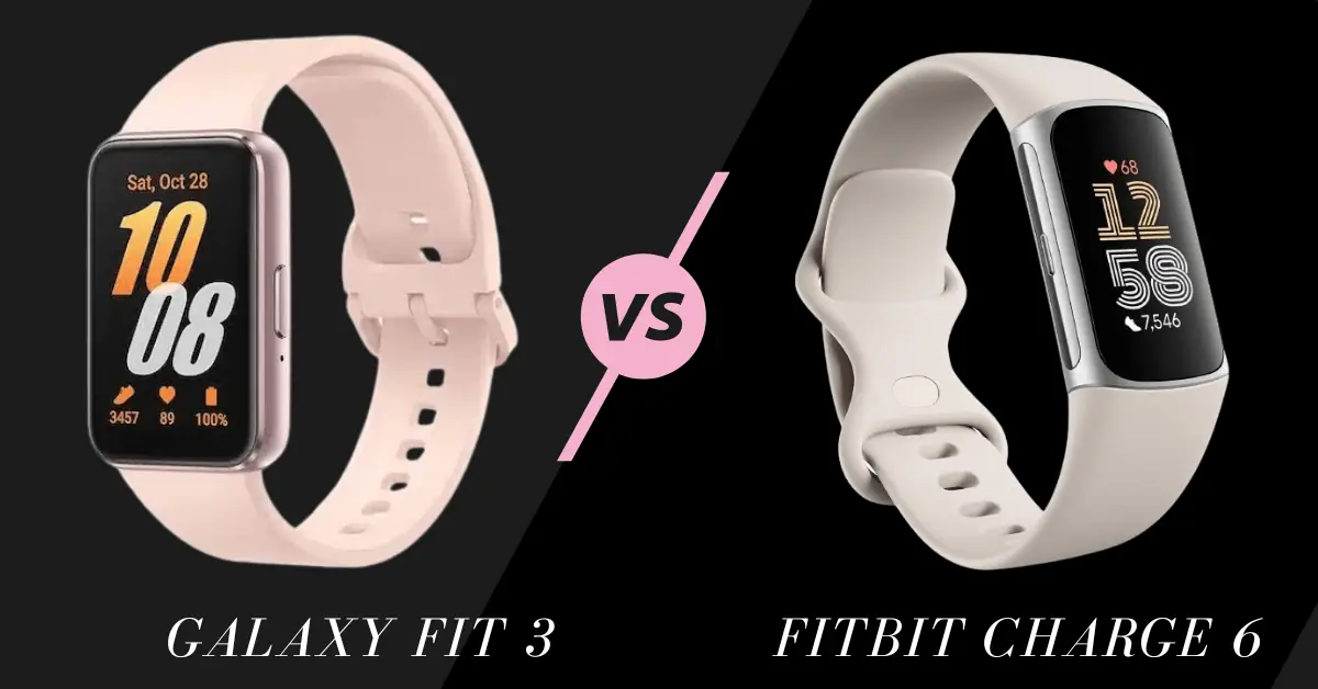 Samsung Galaxy Fit3 vs Fitbit Charge 6