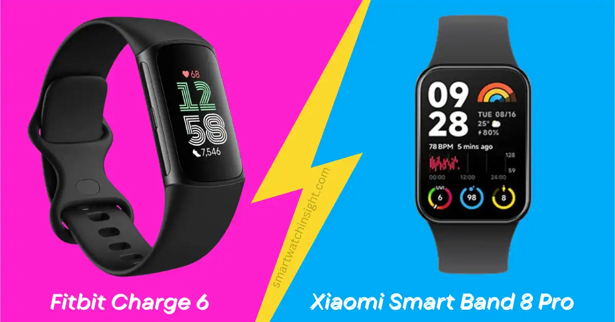 Xiaomi Smart Band 8 Pro vs Fitbit Charge 6
