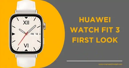 Huawei Watch Fit 3