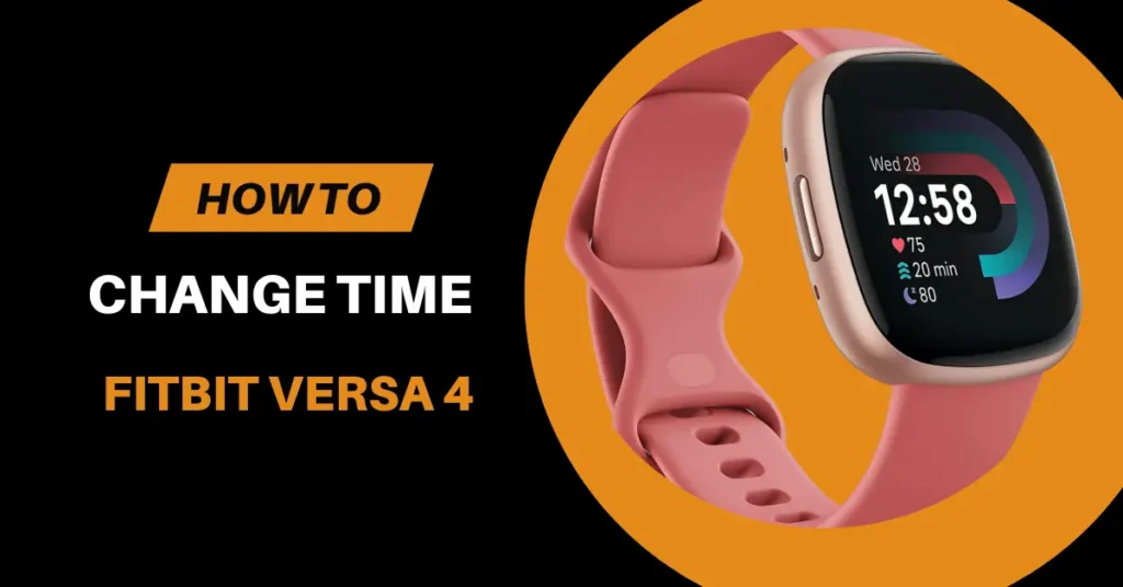 How To Change Time On Fitbit Versa 4