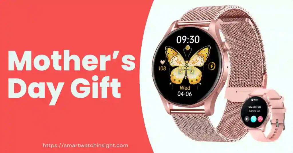 Read more about the article Smartwatch Gift Ideas for Mother’s Day 2024