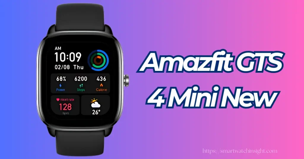 Amazfit GTS 4 Mini New New Variant Spotted in Brazil— What we know so far