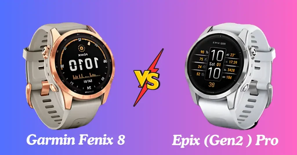 Side-by-side comparison of Garmin Fenix 8 vs Epix (Gen 2) Pro smartwatches.