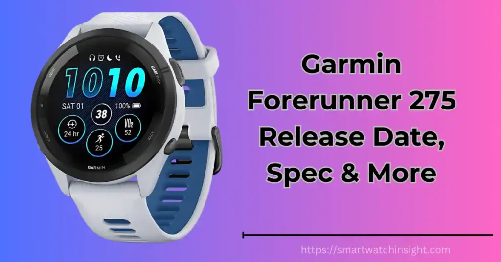 Garmin Forerunner 275 Release Date