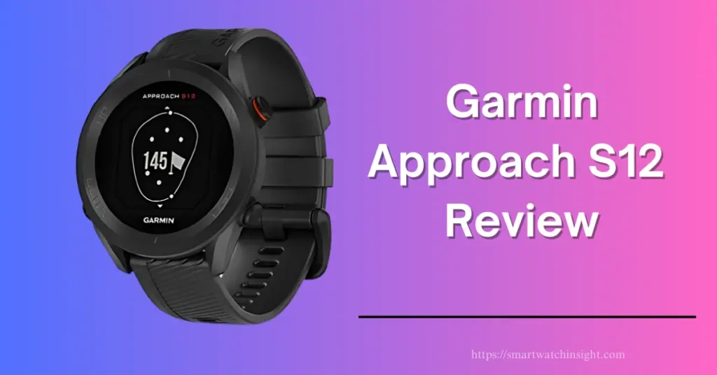 Is the Garmin Approach S12 Worth It In-Depth Review & Features