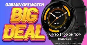 Garmin GPS Watch Deals