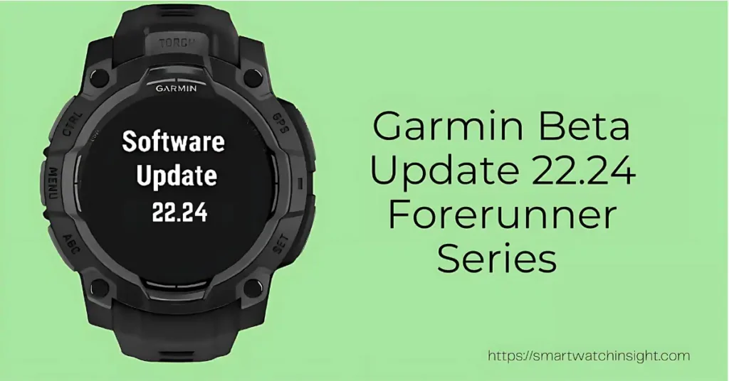 Garmin Beta Update 22.24 installation process for Forerunner.