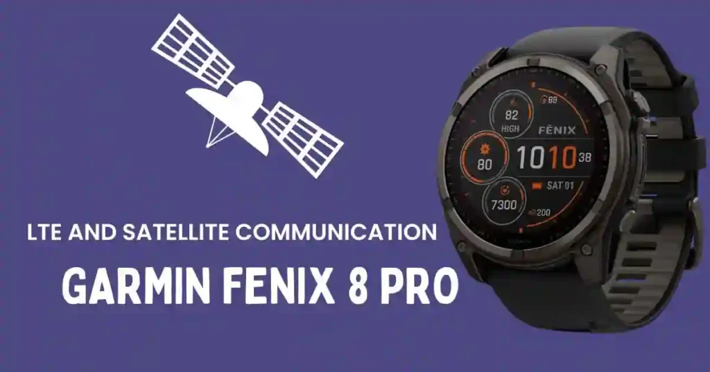 Garmin Connect app code leak hints at LTE and satellite features for Fenix 8 Pro