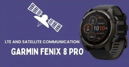 Garmin Connect app code leak hints at LTE and satellite features for Fenix 8 Pro