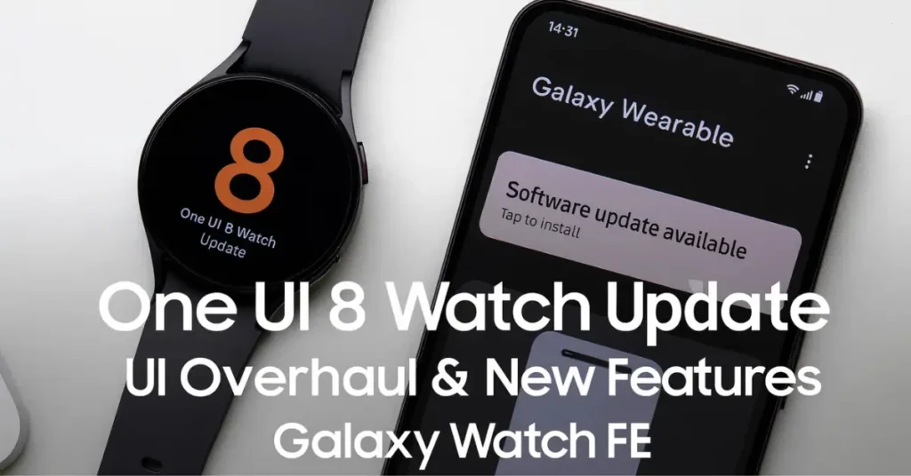 Galaxy Watch FE Gets One UI 8 Watch Update: UI Overhaul & New Features A Samsung Galaxy Watch FE displaying the new One UI 8 Watch Update screen, sitting next to a smartphone showing the software update notification on the Galaxy Wearable app.